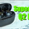 Super EQ Q2 Proワイヤレスイヤホン サムネイル