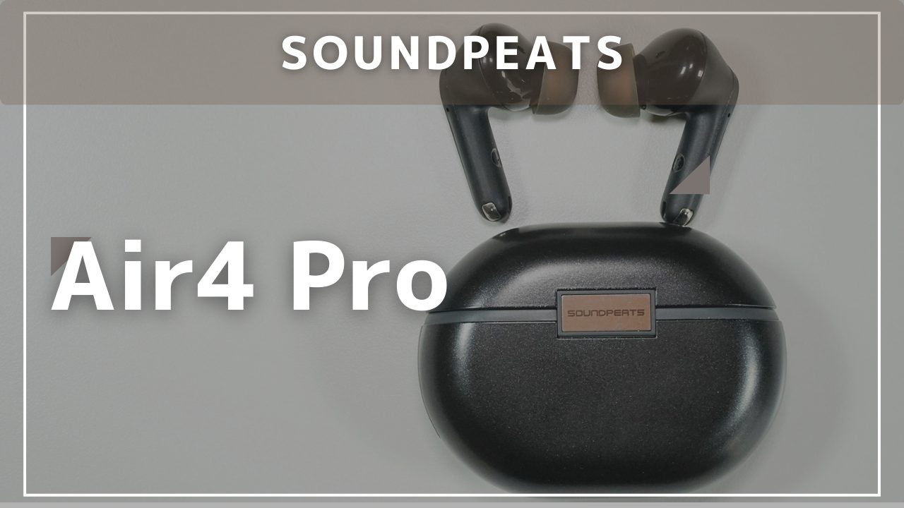 SOUNDPEATS Air4 Pro　アイキャッチ